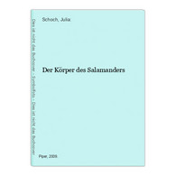 Der Körper Des Salamanders - Kurzgeschichten