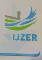 Aan De Ijzer - Jaarboek Ijzertoren - Jaarboek 2012 - Weltkrieg 1914-18