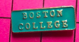 413c Pin's Pins / Beau Et Rare / THEME ADMINISTRATIONS / BOSTON COLLEGE - Administrations