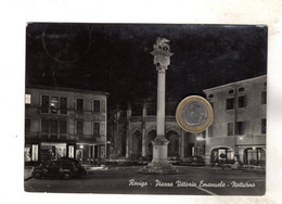 ROVIGO PIAZZA VITTORIO EMANUELE Ii NOTTURNO  VIAGGIATA 1955  VEDI RETRO PEDAVENA - Rovigo