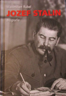 Jozef Stalin - Biografie - Door M. Rubel - 2017 - Histoire