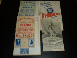 LOT DE 3 CATALOGUES DE TIMBRES-POSTE DE FRANCE - " HENRI THIAUDE " 1941 - Mars 1942 - 1942 + 1 Bulletin 1940 Champion - Frankreich