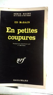 Série Noire N°1451 En Petites Coupures Ed McBain - Série Noire