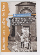 Landrecies Dans La Der Des Der Commémoration Centenaire 1ère Guerre Mondiale 1914-1918 (livret état Neuf) - Landrecies