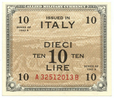 10 LIRE OCCUPAZIONE AMERICANA IN ITALIA BILINGUE FLC A-B 1943 A SUP+ - Allied Occupation WWII