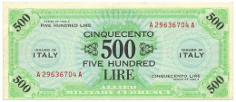 500 LIRE OCCUPAZIONE AMERICANA IN ITALIA BILINGUE FLC A-A 1943 A BB/BB+ - Allied Occupation WWII