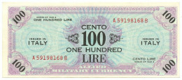 100 LIRE OCCUPAZIONE AMERICANA IN ITALIA BILINGUE FLC A-B 1943 A SPL+ - Occupazione Alleata Seconda Guerra Mondiale