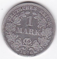 Empire. 1 Mark 1876 G KARLSRUHE , En Argent - 1 Mark
