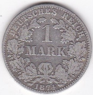 Empire. 1 Mark 1874 A BERLIN , En Argent - 1 Mark