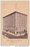 New Jersey Paterson Hotel Alexander Hamilton 1938 - Paterson