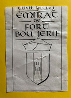 19701 - Cuvée Spéciale Emirat De Fort Bou Jerif  Maroc Déchirée Sur Le Haut - Altri & Non Classificati