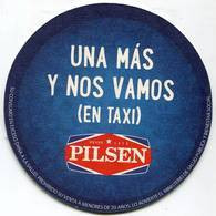 Lote Pa4, Paraguay, Posavaso, Coaster, Pilsen, Una Mas Y Nos Vamos En Taxi - Portavasos