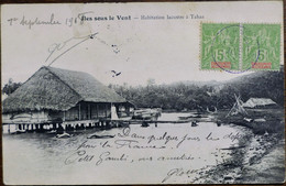 C. P. A.: TAHITI : Iles Sous Le Vent : Habitation Lacustre à TAHAA, Timbre En 1908 - Tahiti