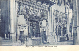 PALENCIA - Catedral.  Costado Del Coro. - Palencia