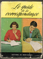 Le Guide De La Correspondance  - Editions De Montsouris De 1963 - Michelin-Führer