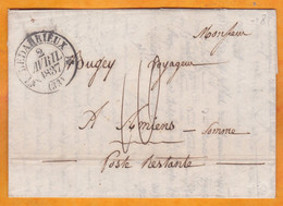 1837 - LAC De BEDARRIEUX ( Cad Fleurons) Vers AMIENS - POSTE RESTANTE - Taxe 10 - Cad Arrivée - 1801-1848: Précurseurs XIX