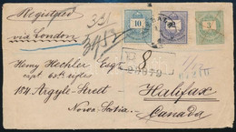 1885 3kr Díjjegyes Ajánlott Levél 2kr + 10kr + 3 X 2kr + 3 X 3kr Díjkiegészítéssel "MEHALA" - Halifax (Kanada), 30kr Tar - Unclassified