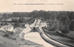 SAINT AMAND MONTROND    LA TRANCHASSE    PONT CANAL - Saint-Amand-Montrond