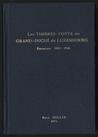 LUXEMBOURG Les émissions De 1852 à 1946  (voir Description) - Philatelie Und Postgeschichte