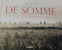 De Somme - Slagveld Van Wereldoorlog I - Door P. Barton  -   1914-1918 - Oorlog 1914-18