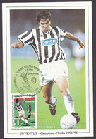 Italia / Italy 1995 - Juventus Campione D’Italia, Sport Champion 1994 / 95, Calcio, Football - Maximum Card - Autres & Non Classés