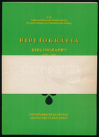 Bibliográfia. Bibliography. 1950-1996. Szerk.: Erdősi Mária. Centenáriumi Kiadvány.; Emlékkönyv. Memoirs. 1896-1996. Sze - Unclassified