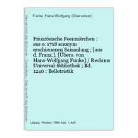 Französische Feenmärchen : Aus E. 1718 Anonym Erschienenen Sammlung ; [aus D. Franz.]. - Racconti E Leggende