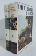 I102665 I Più Bei Racconti Di Francia - Gherardo Casini Editore 1968 - Sagen En Korte Verhalen