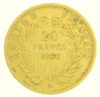 Franciaország / Második Császárság 1860A 20Fr Au "III. Napóleon" (6,43g/0.900) T:2- France / Second Empire 1860A 20 Fran - Unclassified