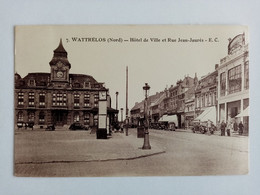 CPA - 59 - WATTRELOS - Hôtel De Ville Et Rue Jean-Jaurès - Wattrelos