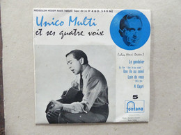 Unico Multi Et Ses Quatre Voix Le Gondolier 460548ME Fontana - 45 T - Maxi-Single
