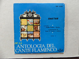 De La Antologia Del Cante Flamenco Saetas HH1630 Lolita Triana Y Jarrito Vol. 1 - 45 T - Maxi-Single