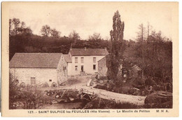 SAINT SULPICE Les FEUILLES - MOULIN De PETITON - Saint Sulpice Les Feuilles