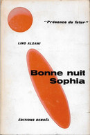 PDF 88 - ALDANI, Lino - Bonne Nuit Sophia (BE+) - Présence Du Futur