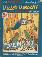 Les Nouvelles Aventures De Victor Vincent Pas Le Capitaine Ricardo - 54 Le Diamant Bleu - Autres