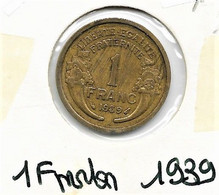 1 Franc  "Morlon" 1939  SPL - 1 Franc