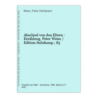 Abschied Von Den Eltern : Erzählung. - Deutschsprachige Autoren