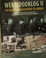 Wereldoorlog II - De Nooit Uitgevoerde Plannen - Aanval New York, Moord Op Stalin, Churchill En Roosevelt - 2011 - Guerre 1939-45