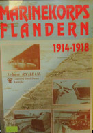 Marinekorps Flandern 1914-1918 - Door J. Ryheul - Fotokopie? - Guerre 1939-45