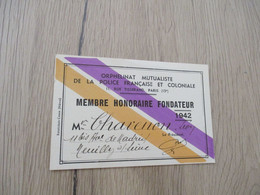 Carte Membre Honoraire 1942 Orphelinat Mutualiste De La Police Française Et Coloniale - Historische Dokumente