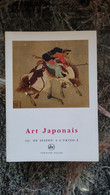 ART JAPONAIS III. DE SESSHU A L'UKIYO-E * Alain Lemiere - Encyclopédies