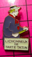413c Pin's Pins / Beau Et Rare / THEME ASSOCIATIONS / La Confrérie Des Lichonneux De La Tarte Tatin - Asociaciones