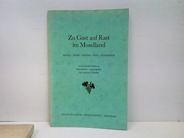 Moselfahrten Weinvergoldet. Gastronom. Beil. Zu Gast Auf Rast Im Moselland. Mosel, Saar, Ruwer, Eifel, Hunsrüc - Allemagne (général)