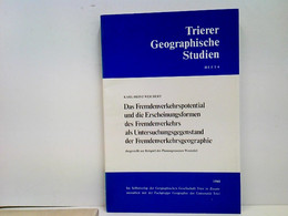 Trierer Geographische Studien Heft 4 - Das Fremdenverkehrspotential Und Die Erscheinungsformen Des Fremdenverk - Deutschland Gesamt