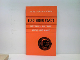 Echo Einer Stadt. Novellen Zu Trier-Stadt Und -Land. - Nouvelles