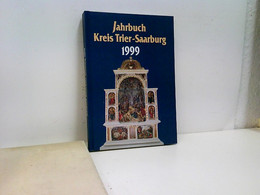 Jahrbuch Kreis Trier-Saarburg 1999. - Allemagne (général)