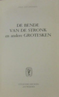 De Bende Van De Stronk En Andere Verhalen - Door Paul Van Ostaijen - 1980 - Histoire