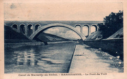 13 / MARIGNANE / CANAL DE MARSEILLE AU RHONE / LE PONT DU TOET - Marignane