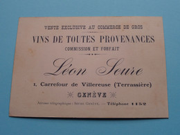 Léon SEURE Carrefour De Villereuse (Terrassière) Genève ( VINS De Toutes Provenances ) > ( Voir Photos ) Suisse ! - Visiting Cards