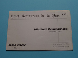 Hotel Restaurant DE LA PAIX ( Michel Caupenne Prop.) 32400 RISCLE ( Voir Photos ) France ! - Visitekaartjes